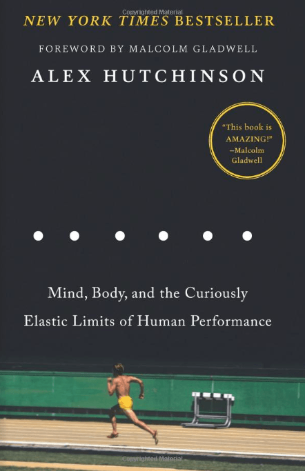 Endure: Mind, Body, and the Curiously Elastic Limits of Human Performance