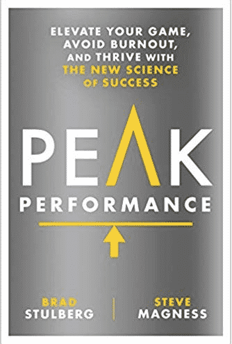 Peak Performance: Elevate Your Game, Avoid Burnout, and Thrive with the New Science of Success