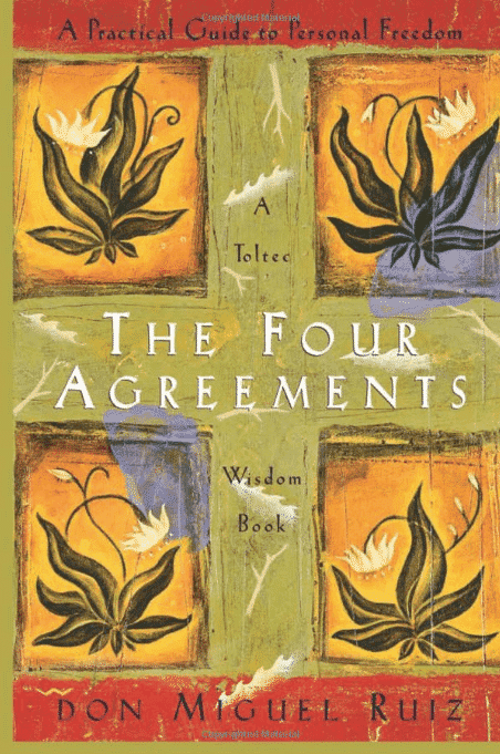 The Four Agreements