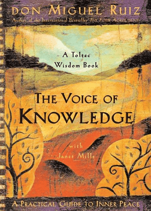 The Voice of Knowledge: A Practical Guide to Inner Peace